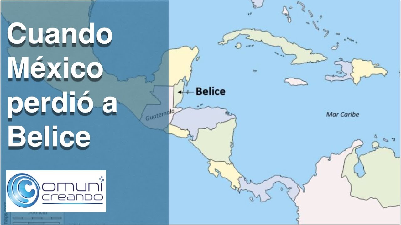 CUANDO MÉXICO PERDIÓ A BELICE / HISTORIA