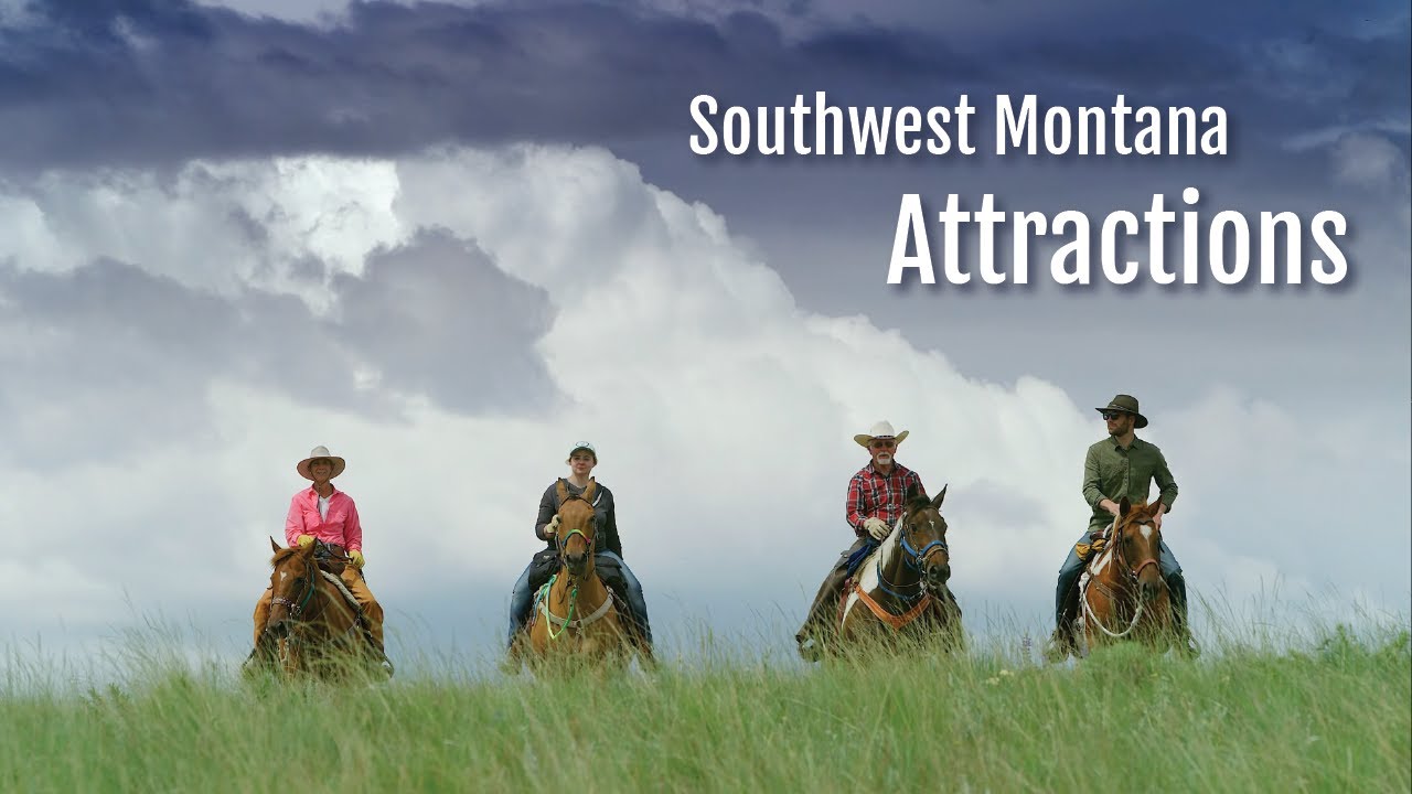 Southwest Montana Attractions