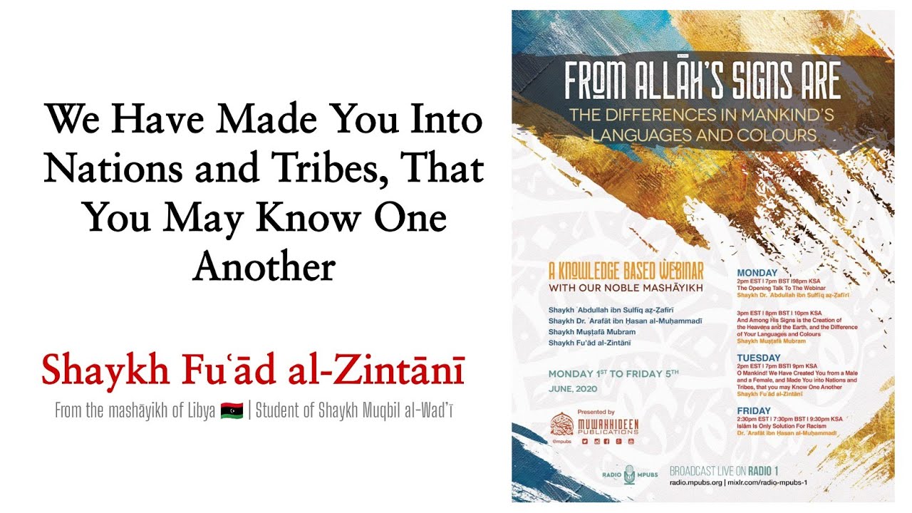 We Have Made You Into Nations & Tribes That You May Know One Another | Shaykh Fuad Zintani