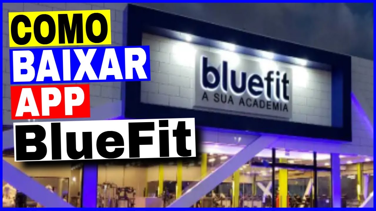 Como Instalar o aplicativo BlueFit no Celular Android