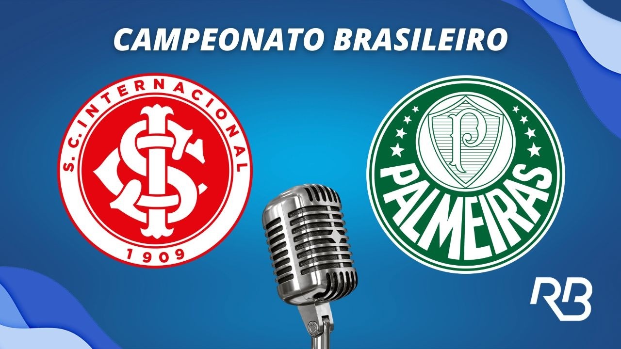 🔴 Internacional x Palmeiras - Campeonato Brasileiro - 12/02/2026 - Com Rogério Assis e Léo Jens