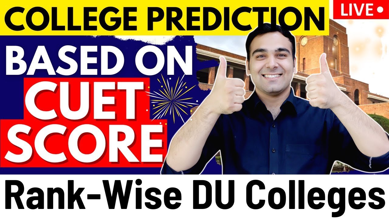 🔴 Live College Predictor (Based on CUET Scores) | College Rankings of DU/BHU/JNU/JMI/AUD