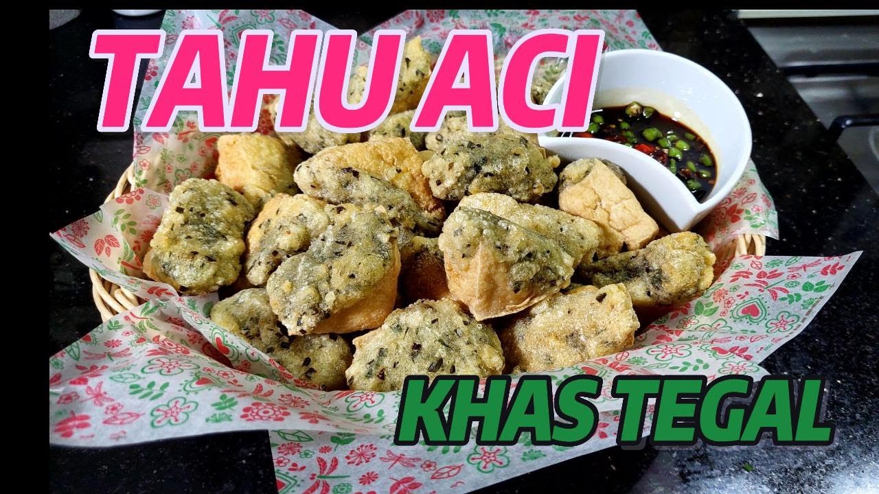 Rasanya Mantul Empuk Renyah Krenyes-Krenyes|Resep TAHU ACI Khas Tegal