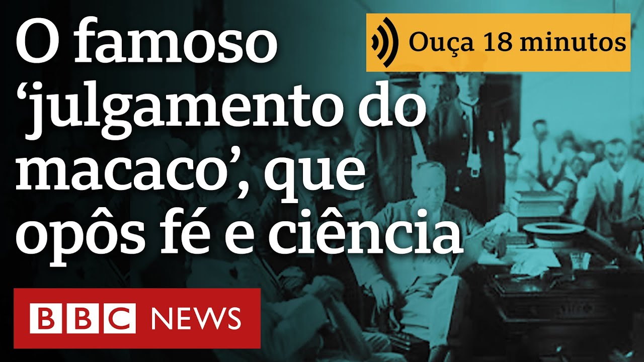 Como 'julgamento do macaco' marcou confronto entre ciência e religião nos EUA há 100 anos