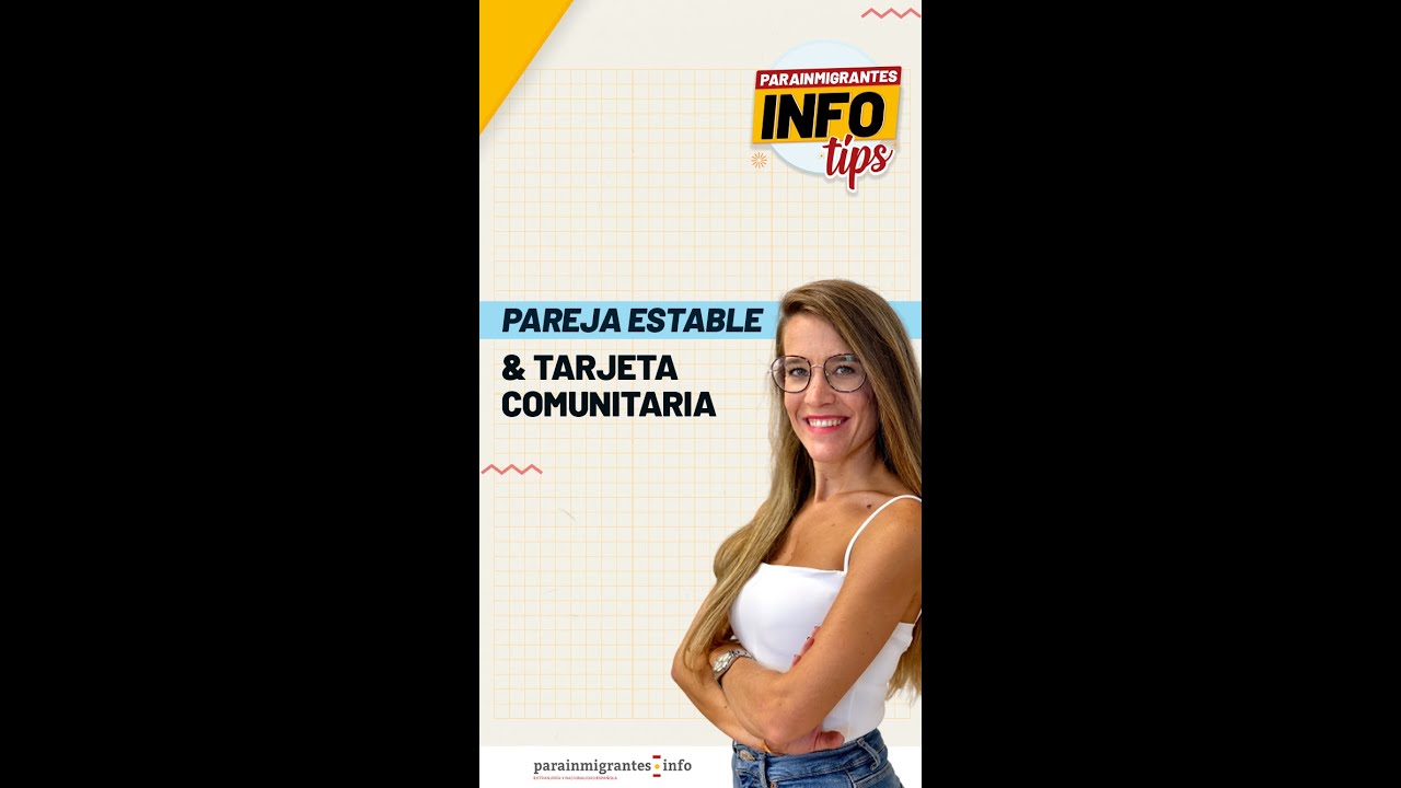 💡 InfoTips: Pareja estable y Tarjeta Comunitaria 