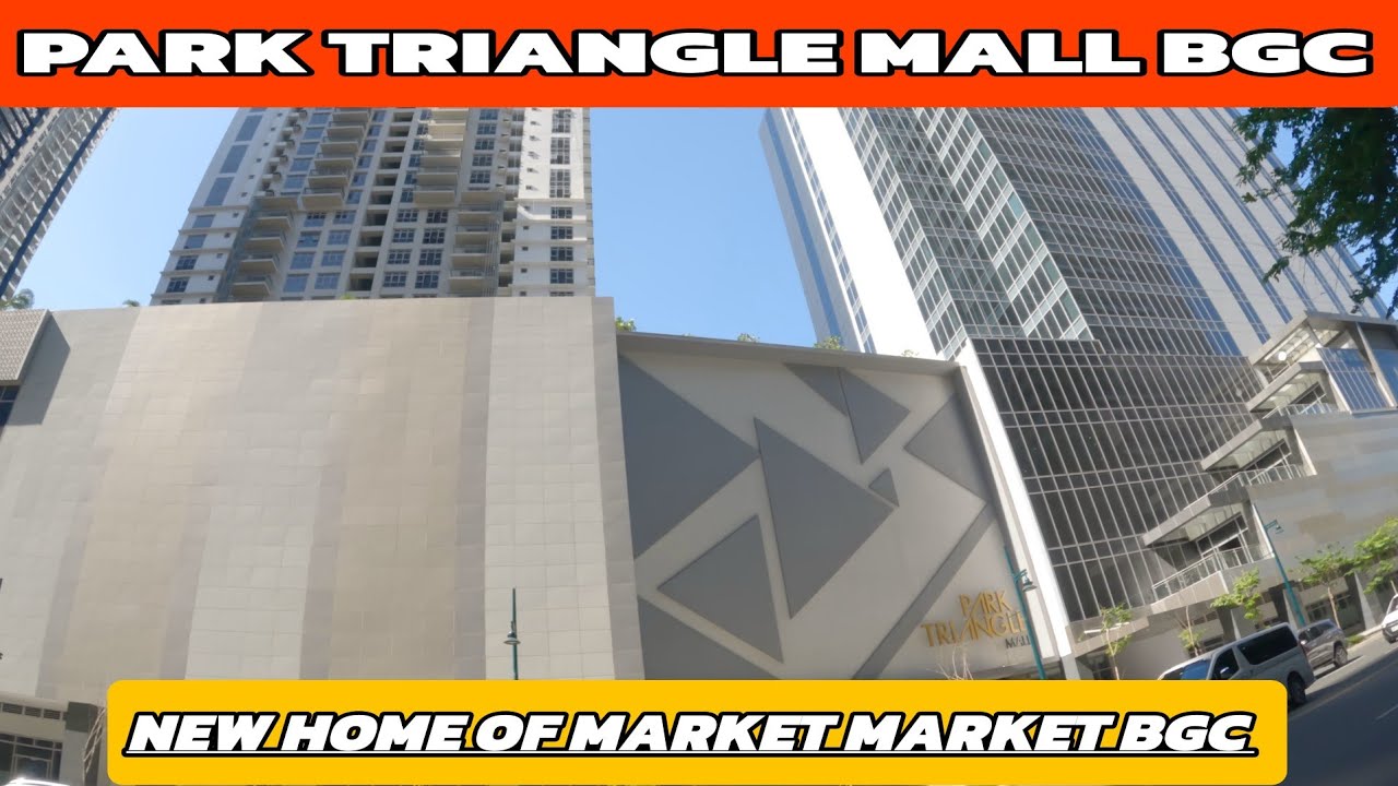 Park triangle mall bgc philippines | 32nd street bgc taguig
