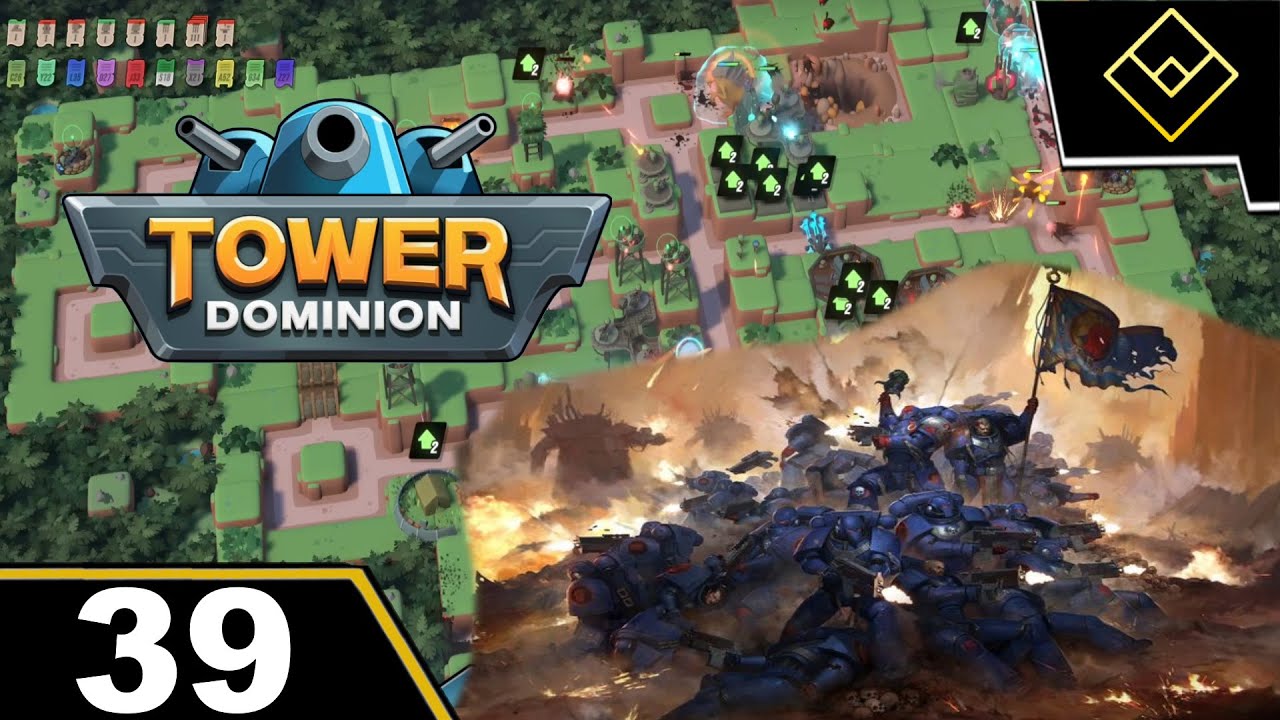 Последняя линия обороны - Tower Dominion - ч. 39