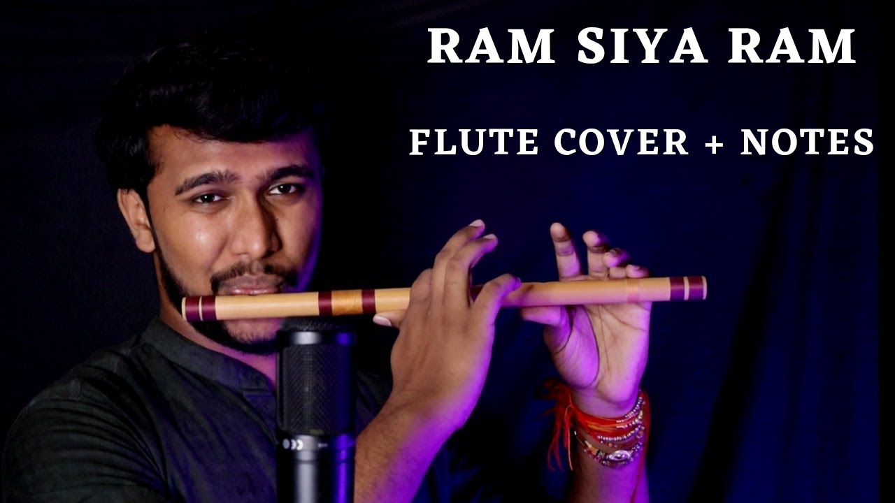 Ram Siya Ram Flute Cover + Notes | Kaushalya Dashrath Ke Nandan Flute Cover | Sachet Tandon