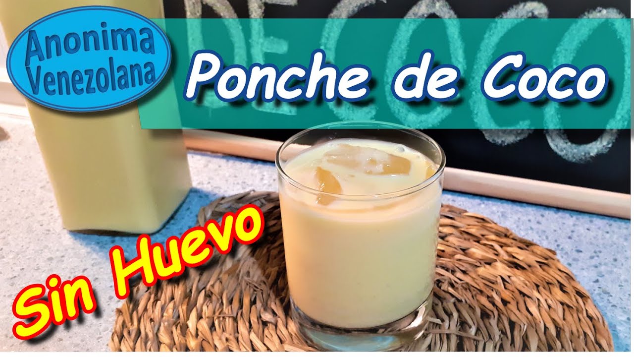 Ponche Crema sabor a Coco  - Receta Sin Huevo