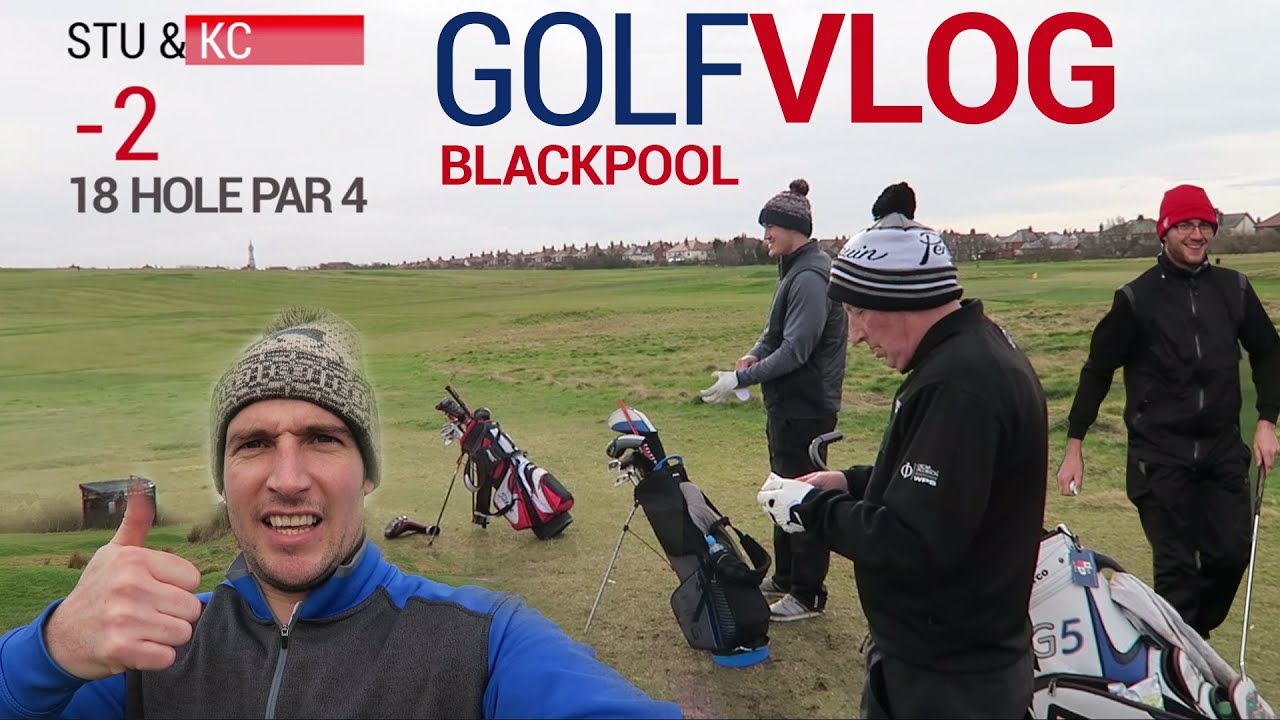 Golfing Vlog at Blackpool North Shore Golf Club Me, Dad, Reece Cranfield, Craig Moores