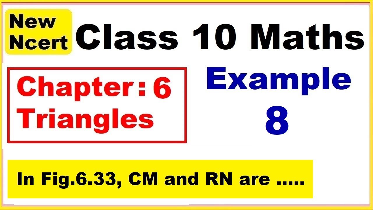 Class 10 Maths | Chapter 6 | Example 8 | Triangles | NEW NCERT | Ranveer Maths 10