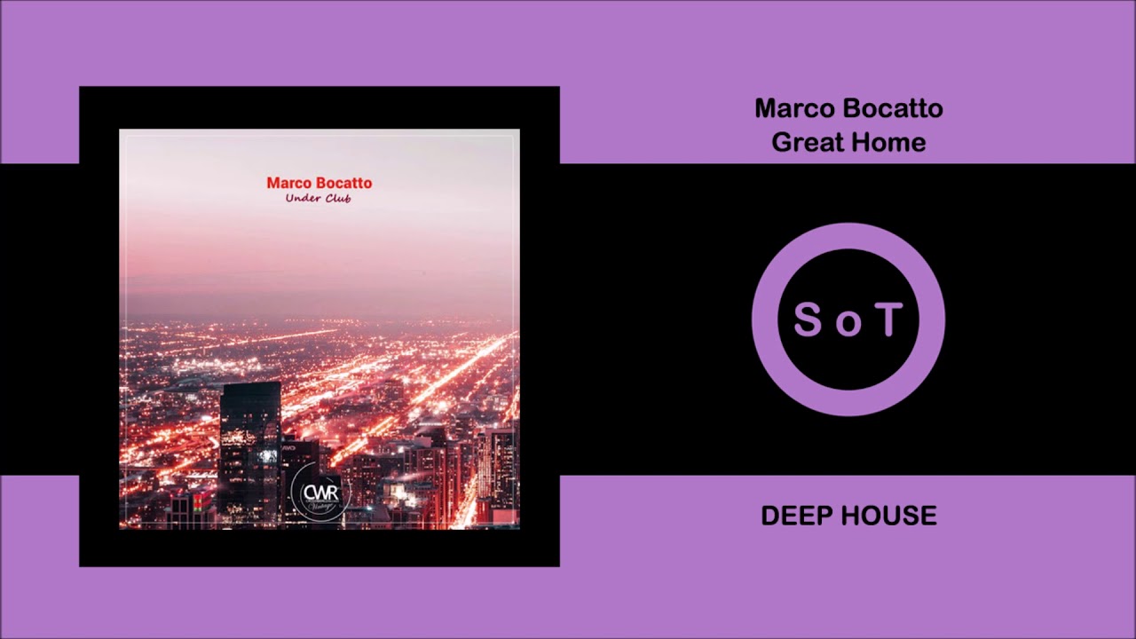 Marco Bocatto - Great Home (Original Mix) [Deep House] [Crossworld Vintage]