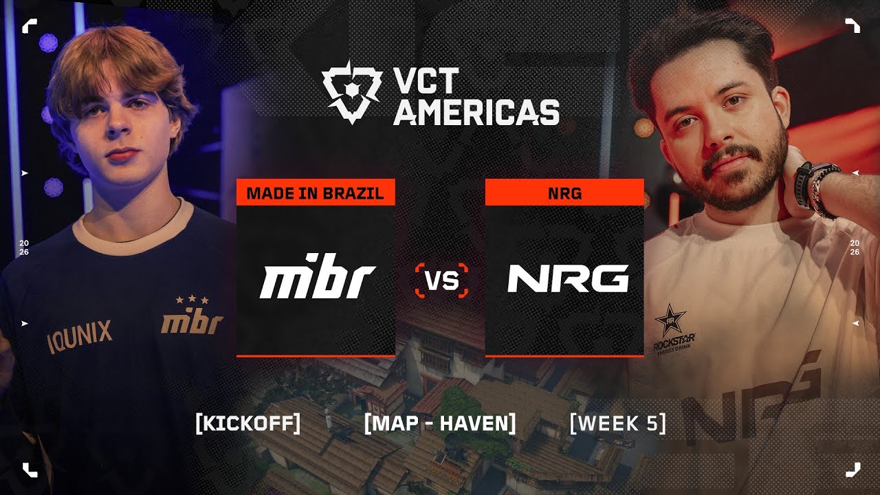 MIBR vs. NRG - VCT Americas Kickoff - W5D3 - Map 5