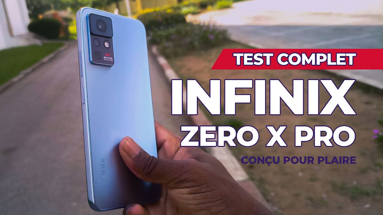 Infinix Zero X Pro Test Complet - Conçu pour plaire