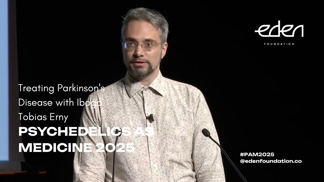 Psychedelics as Medicine 2025 - Treating Parkinson's Disease with Iboga // Tobias Erny