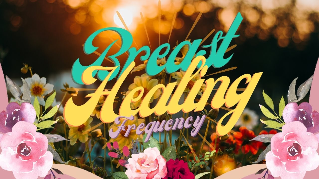 ❉ Breast Healing ~ Powerful Rife Frequency ~ Relaxing Ocean Sounds