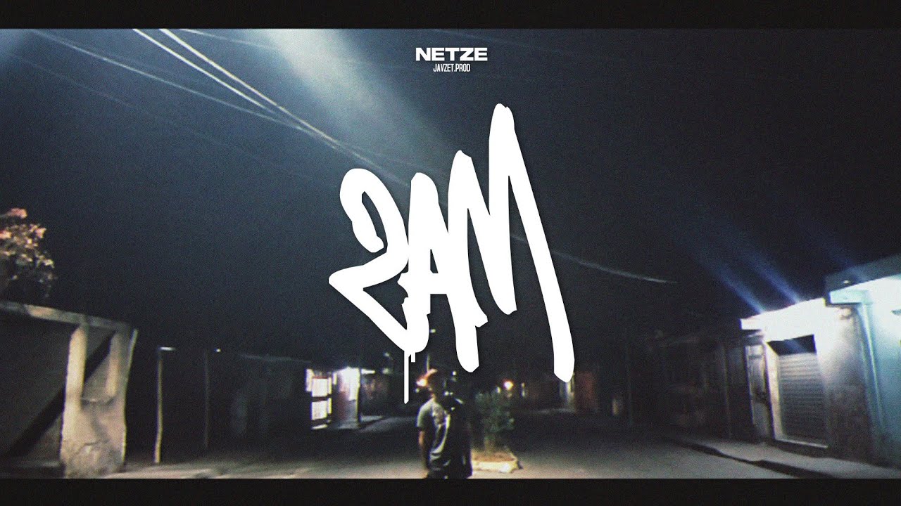 Netze - 2AM (Oficial Video)