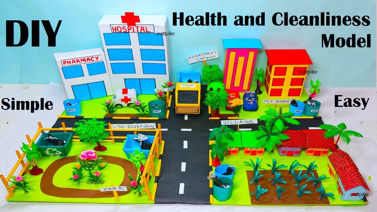 health and cleanliness model (3D) for science project exhibition  diy  simple and easy | craftpiller