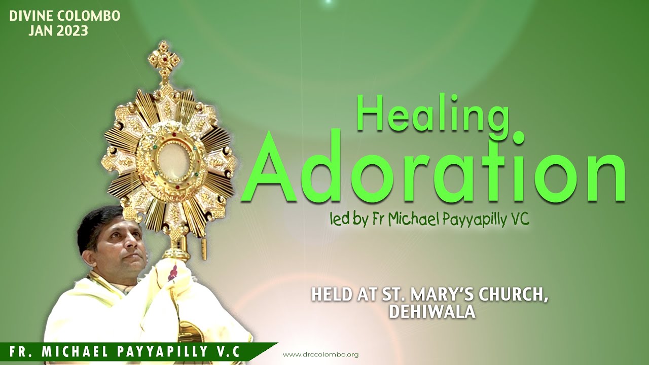 Adoration led by Fr Michael Payyapilly VC I St Mary Church I DRCC