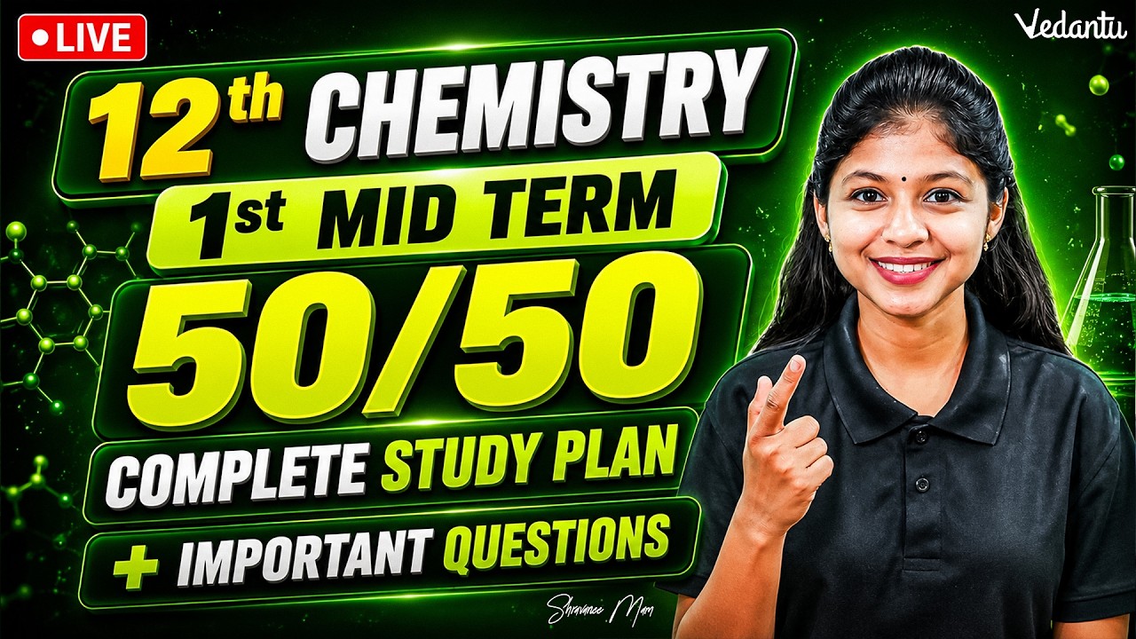 12th Chemistry | 1st Mid Term Complete Study Plan + Important Questions | Shravanee Ma'am