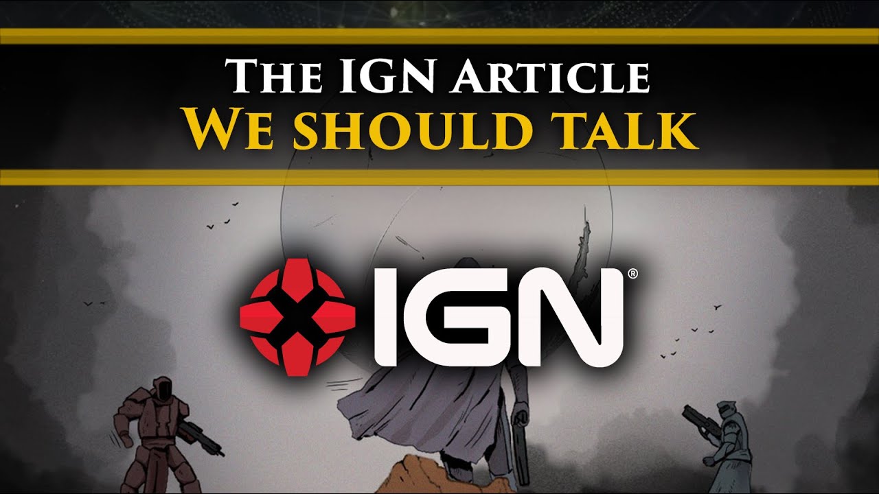 We should talk about the IGN Article, Bungie's treatment of its employees & what we can do...