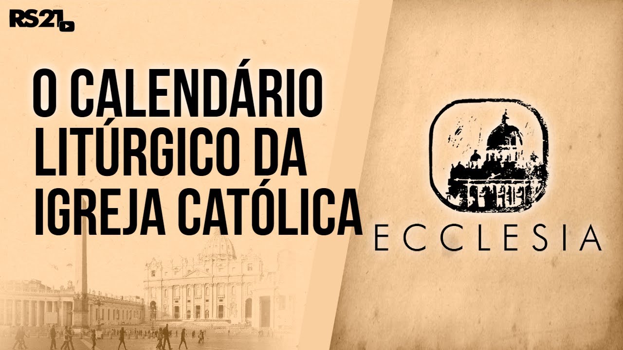 O Calendário litúrgico da Igreja Católica | Ecclesia |  @RedeSeculo21  | 29/11/2022