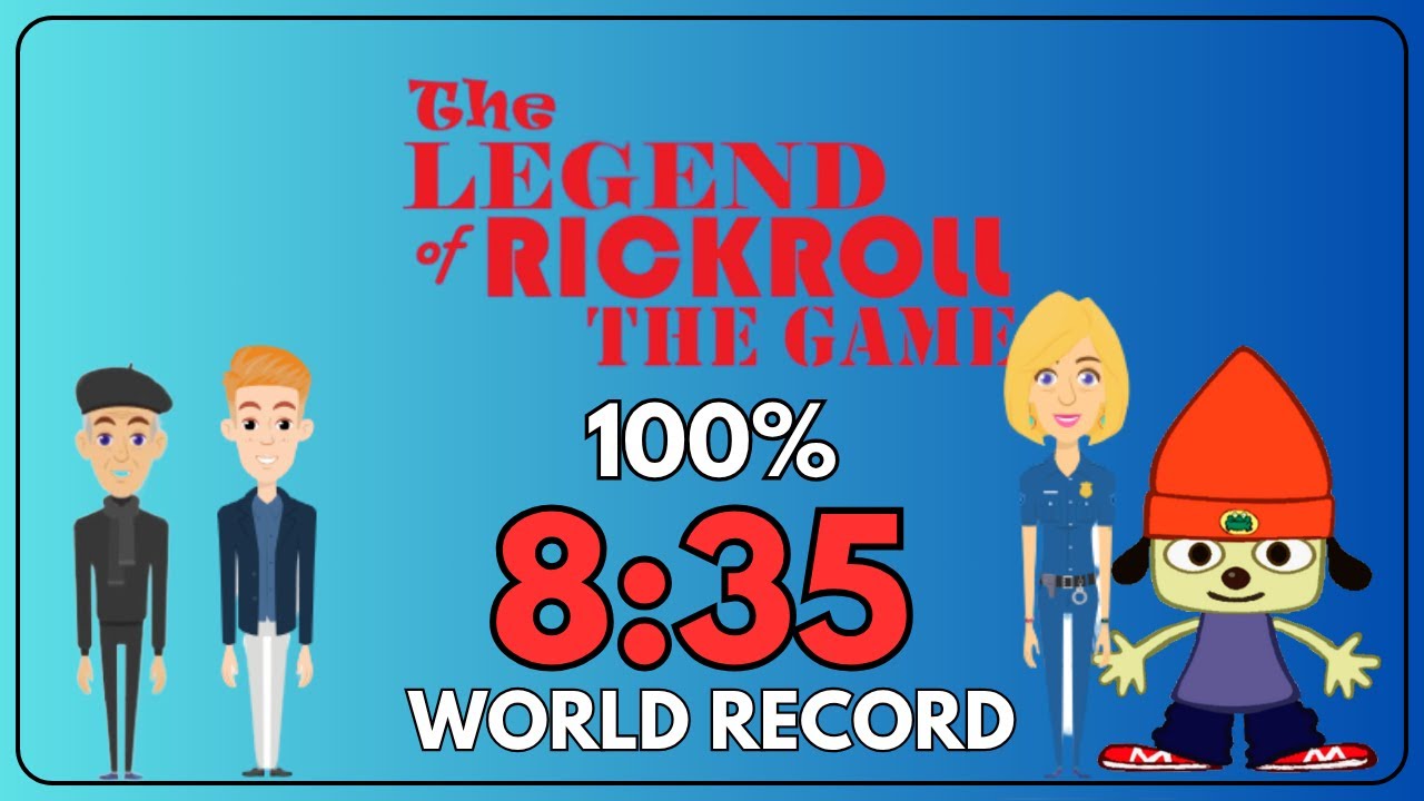 [Former WR] The Legend Of RickRoll: The Game - 100% Speedrun in 8:35