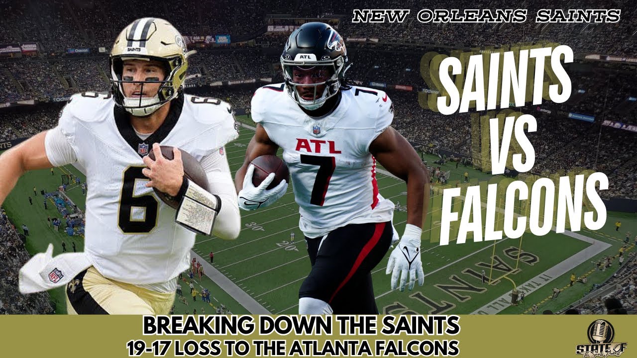 Heartbreak in Atlanta: Saints Fall 19-17 to Falcons | Tyler Shough: Is He THE Guy? | SOTS Podcast