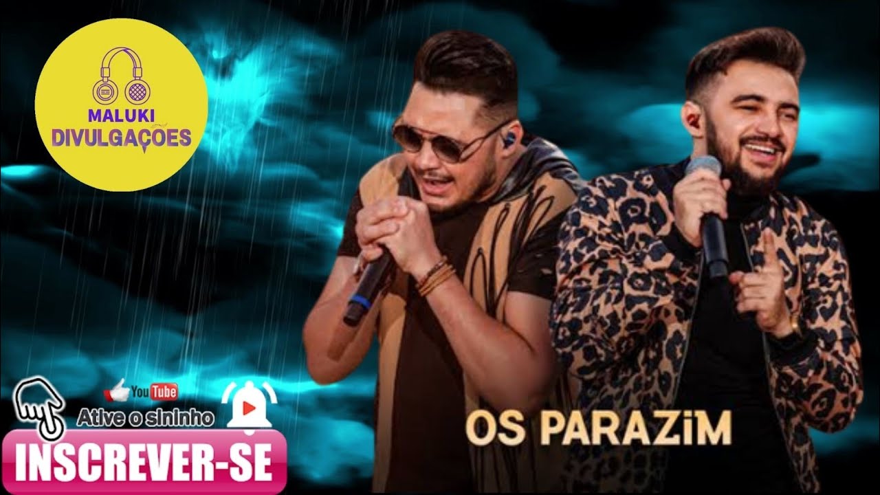 Piseiro Abril 2022  Os Parazim