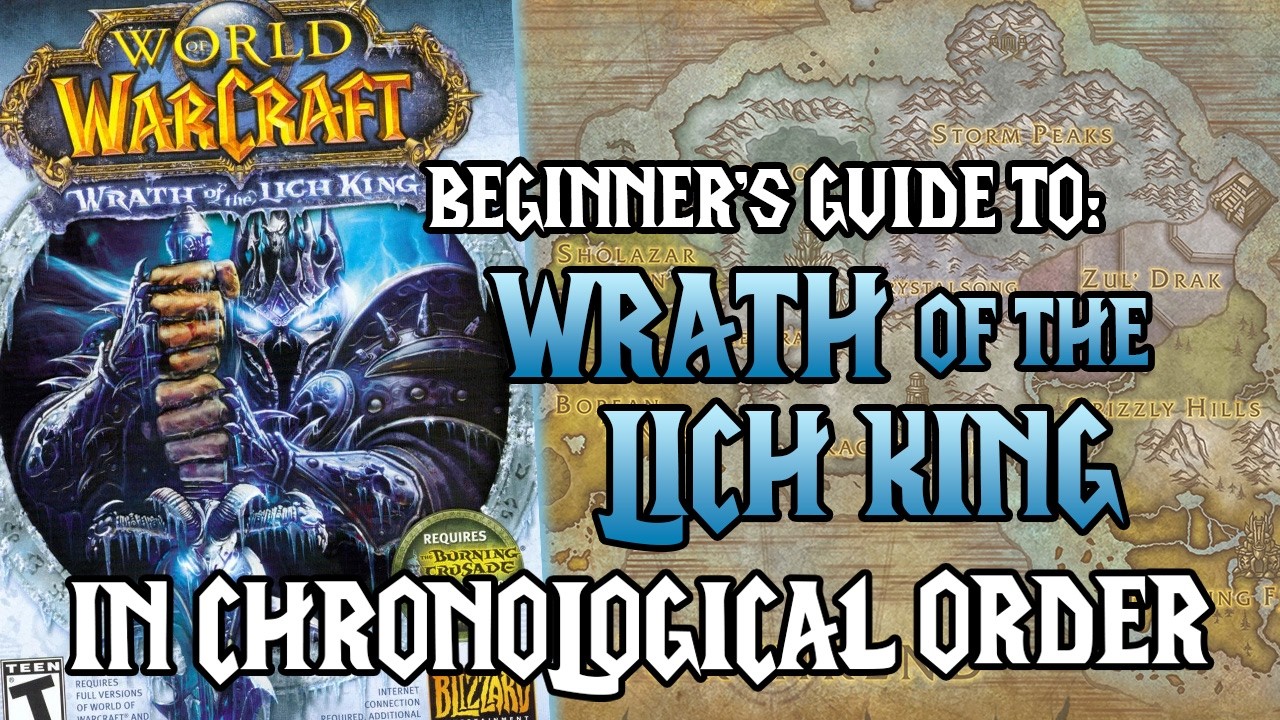 How to Play WoW in Chronological Order | Part 3: Wrath of the Lich King |All Zones, Dungeons & Raids