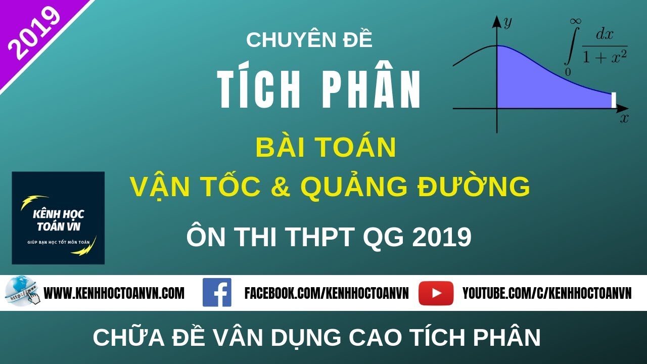 LIVE Chữa Đề VDC Tích Phân Liên Quan Đến Bài Toán Vận Tốc & Quảng Đường