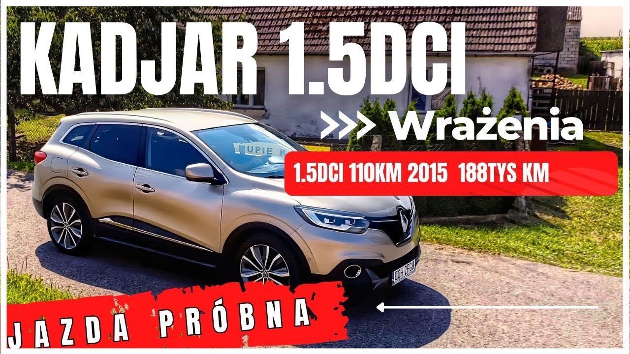 REANULT KADJAR 1.5DCI 2015 - TEST - Jazda Próbna