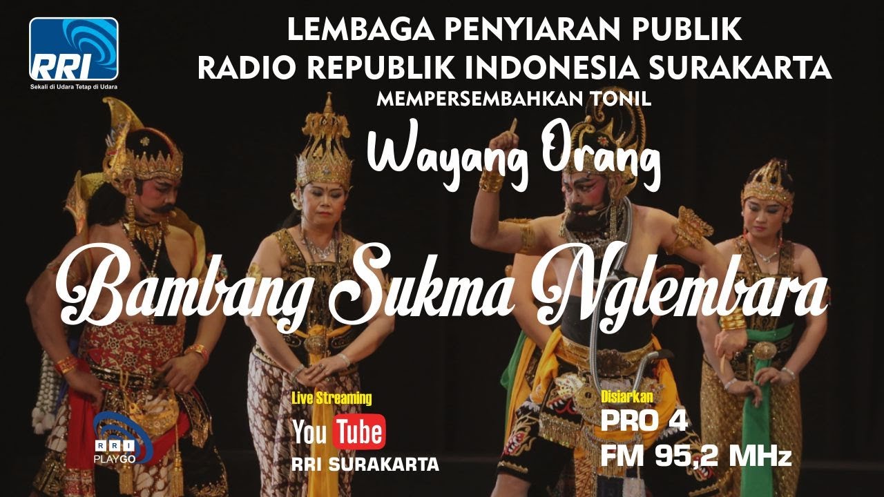 RADIO TONIL WAYANG ORANG RRI SURAKARTA ( BAMBANG SUKMA NGLEMBARA )
