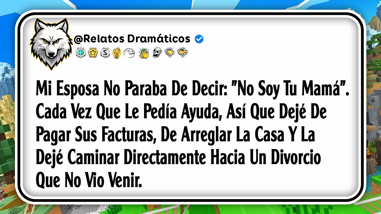 Mi Esposa No Paraba De Decir: 