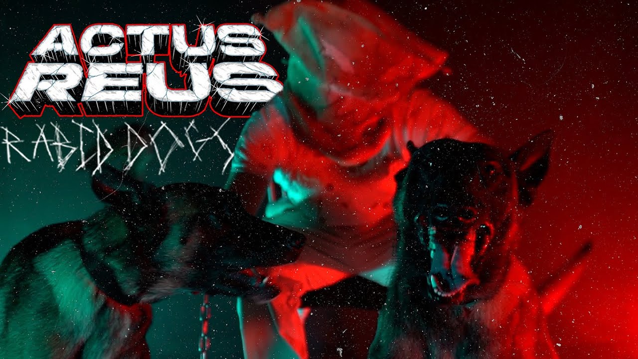 Actus Reus - Rabid Dogs (Official Music Video)