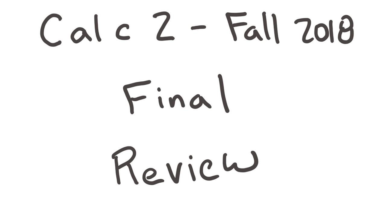 Calculus 2, Final exam practice problems