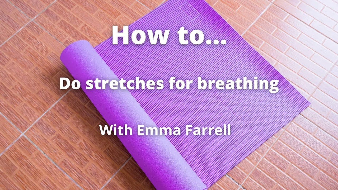 Stretches for breathing