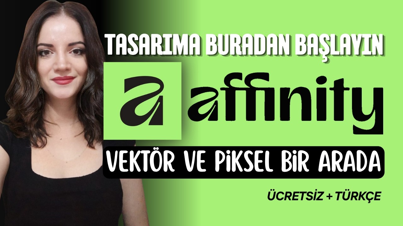 Affinity Tasarım, Ücretsiz ve Türkçe Profesyonel Vektör & Piksel Tasarım Bir Arada