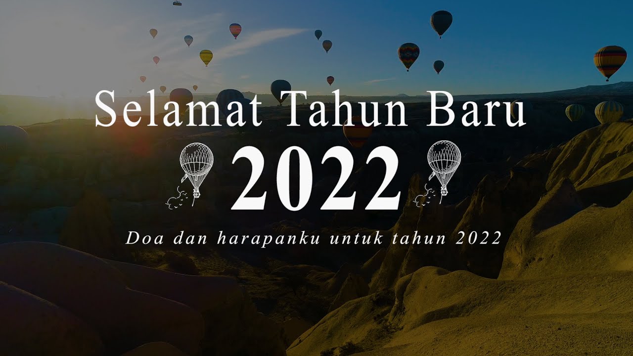 Doa dan harapan di tahun 2022 | Selamat tahun baru 2022 | Musikalisasi puisi