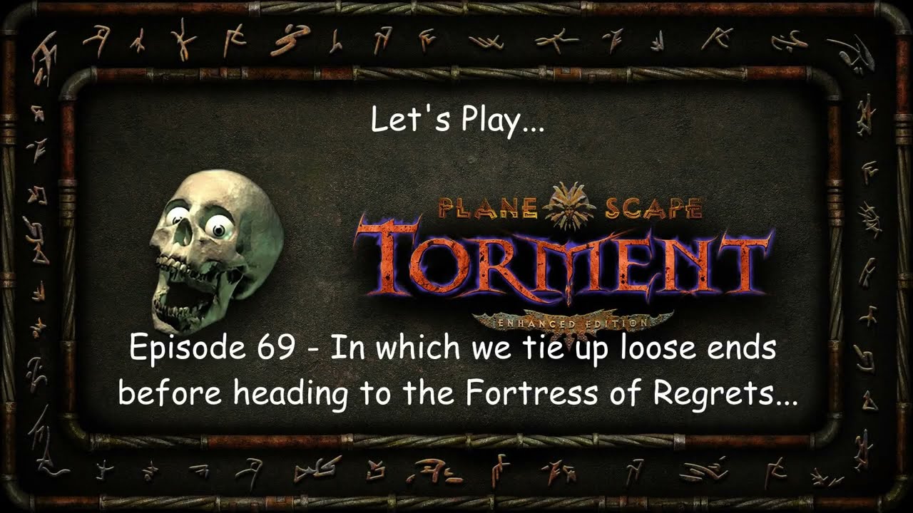 Давайте поиграем в Planescape Torment: Enhanced Edition — Эпизод 69