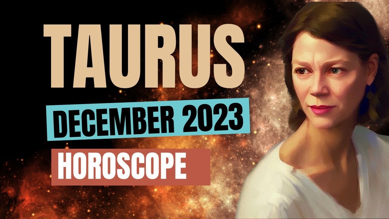 Incredible Luck in Money and Relationships 🔆 TAURUS DECEMBER 2023 HOROSCOPE
