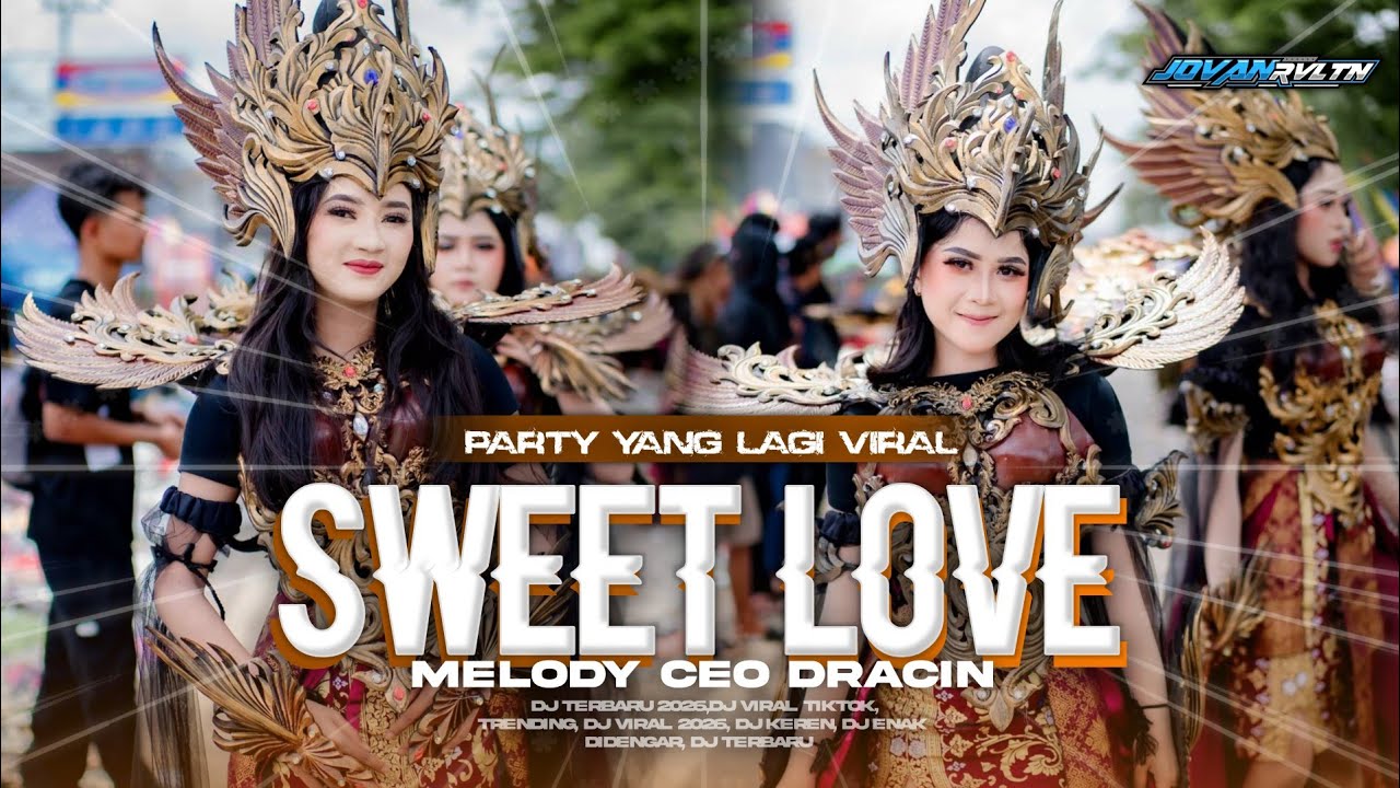 DJ SWEET LOVE X MELODY CEO STYLE PARTYKANE VIRAL ‼️JOVAN REVOLUTION