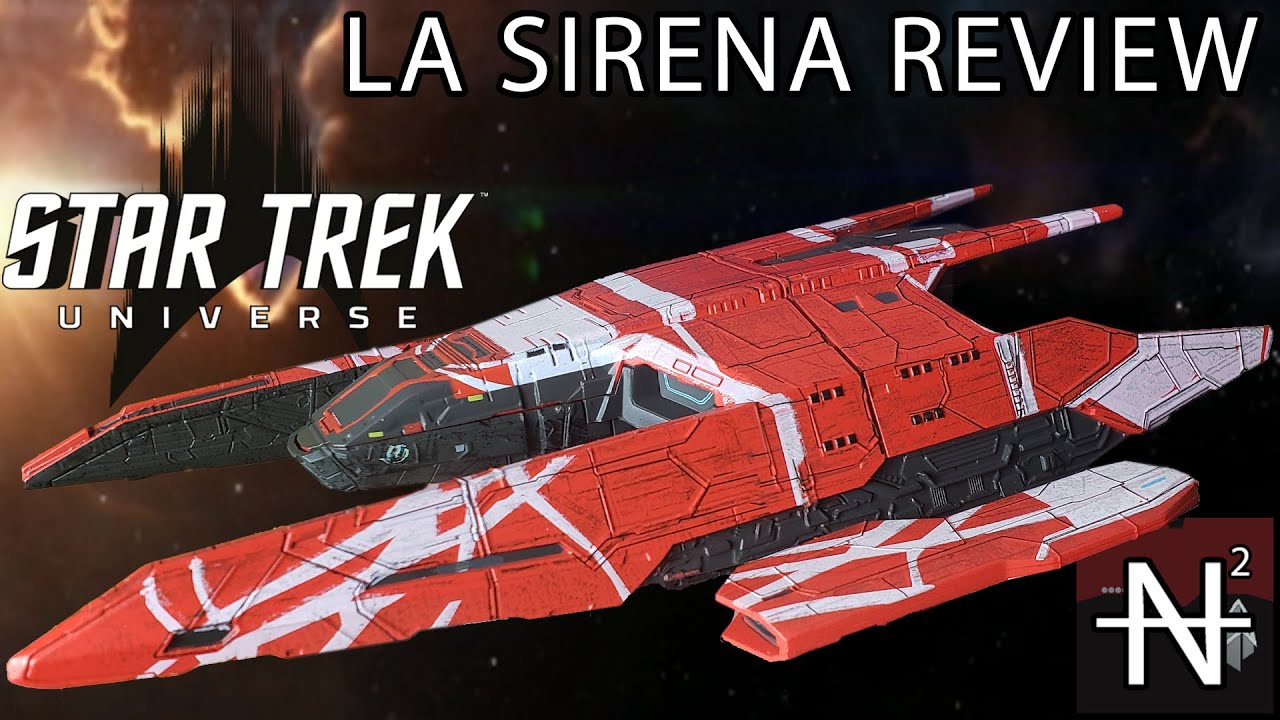 Eaglemoss La Sirena Review - Star Trek: Universe Starship Collection Issue #1