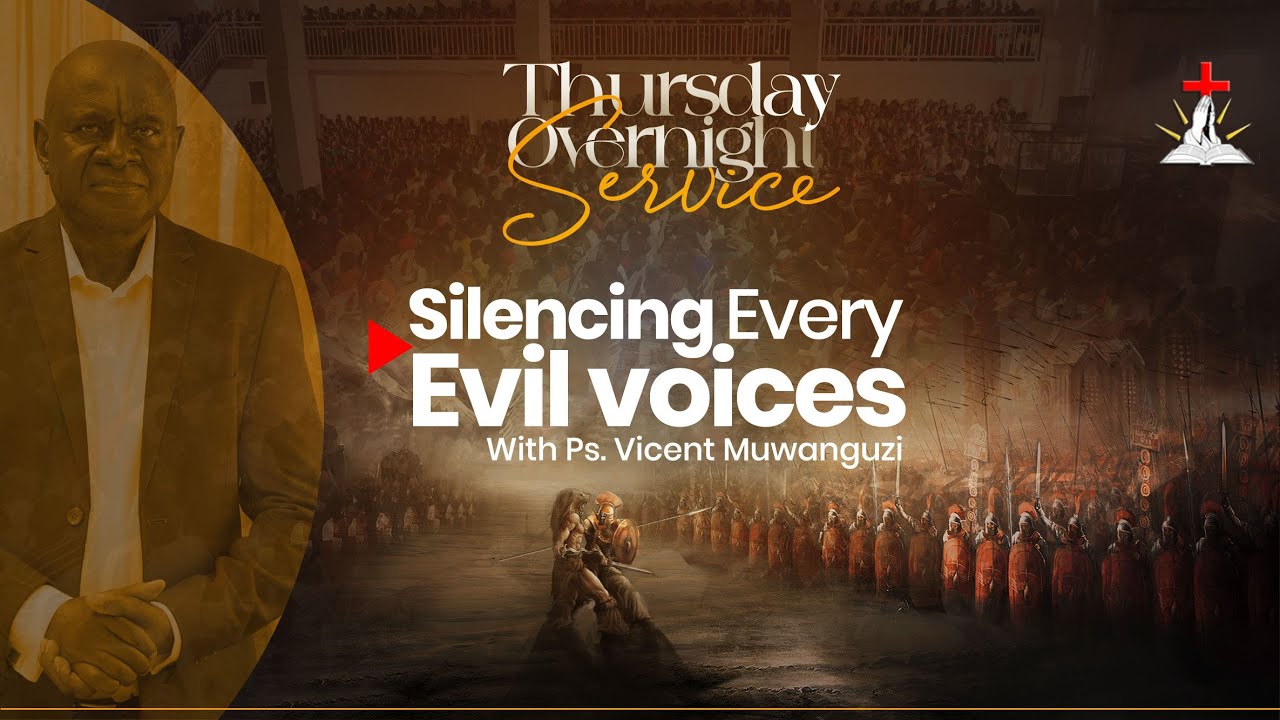 🔴THURSDAY INTERCESSION OVERNIGHT NE MUSUMBA VINCENT MUWANGUZI || SILENCING EVIL VOICES || 25.12.2025
