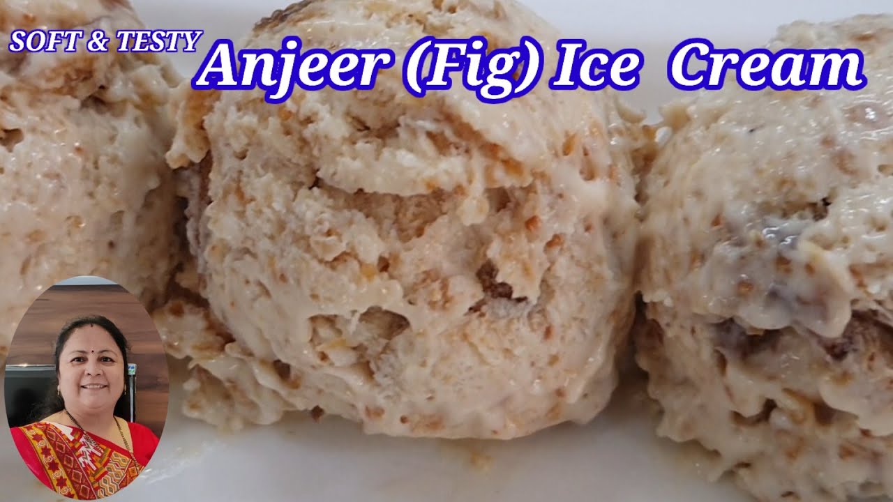 Homemade Anjeer{Fig} Ice-cream Recipe | अंजीर आइस्क्रीम | Summer special