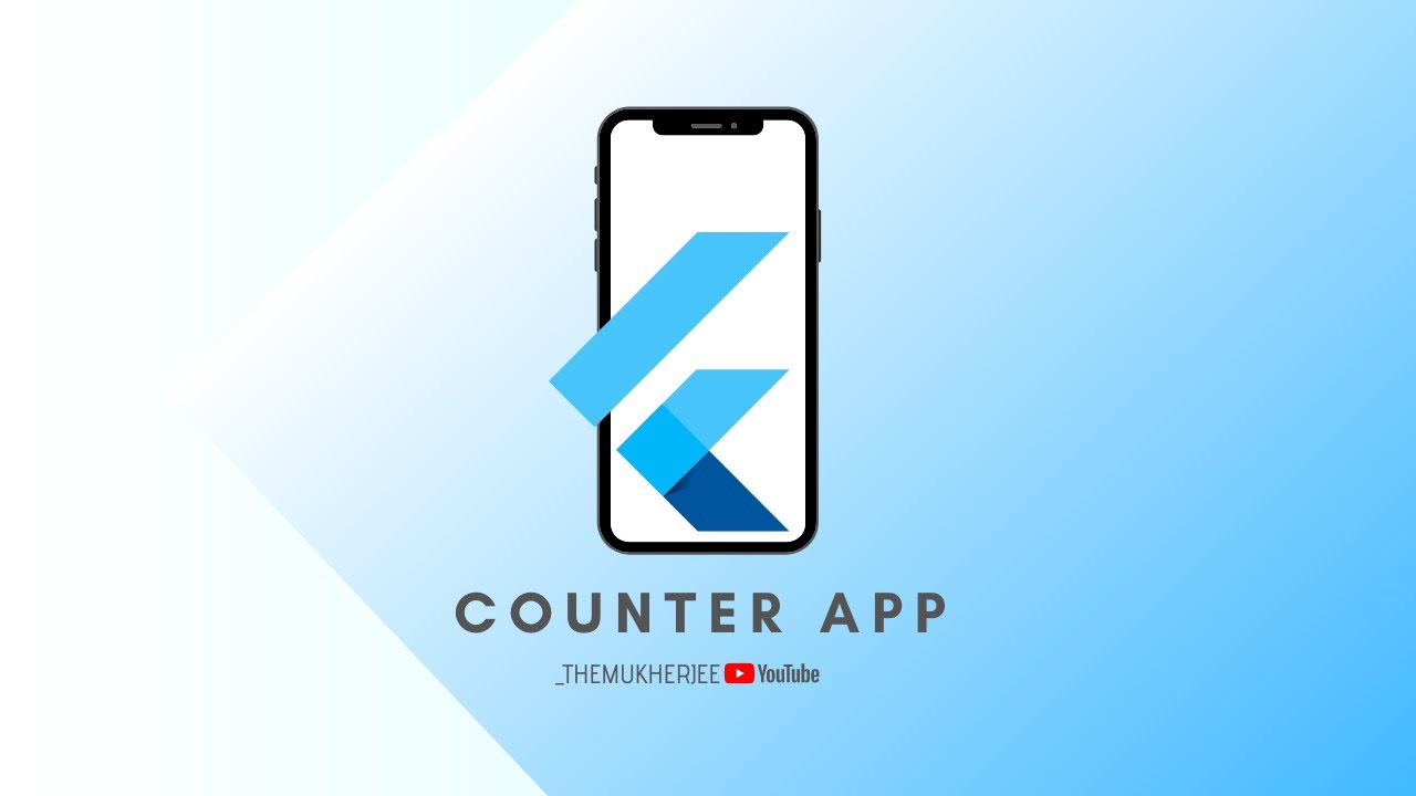 Flutter Beginner Project - How To Build A Counter App Using Flutter