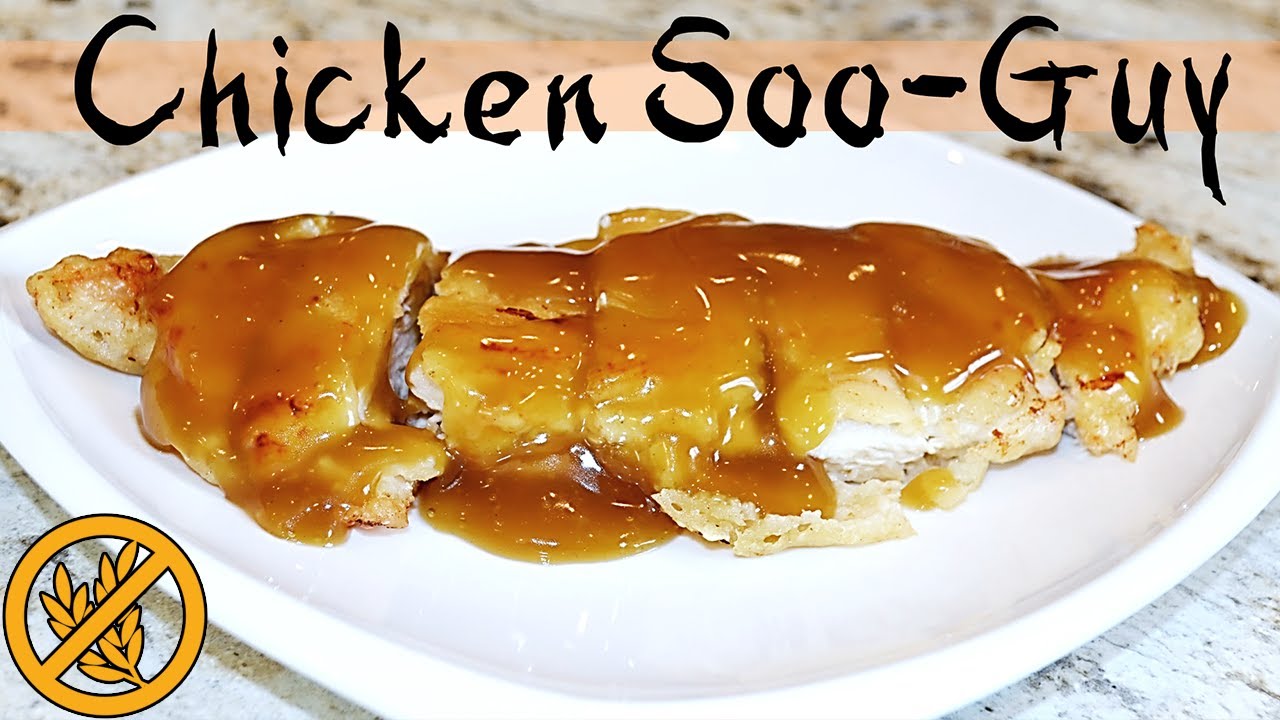 Gluten Free Chicken Soo Guy Recipe