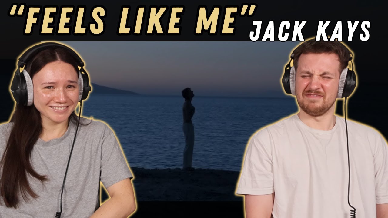 Jack Kays - Feel Like Me REACTION