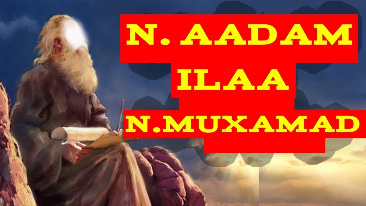qaabka saxda ah ee ay u soo kala horeeyeen nabiyada. nabi aadam illaa nabi muuse CS. iyo cimrigooda