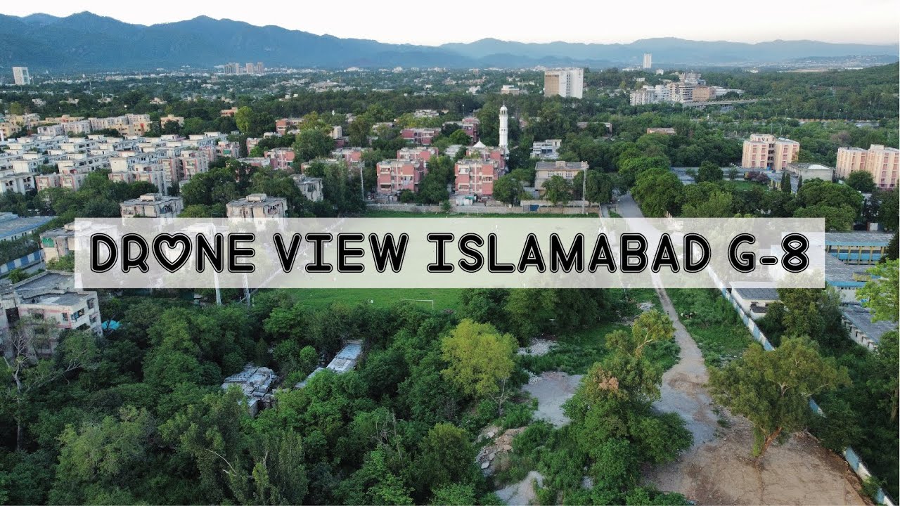 Aerial View G-8 Islamabad | Drone View Islamabad G-8